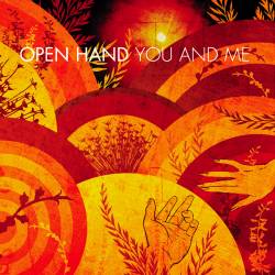 Open Hand : You and Me